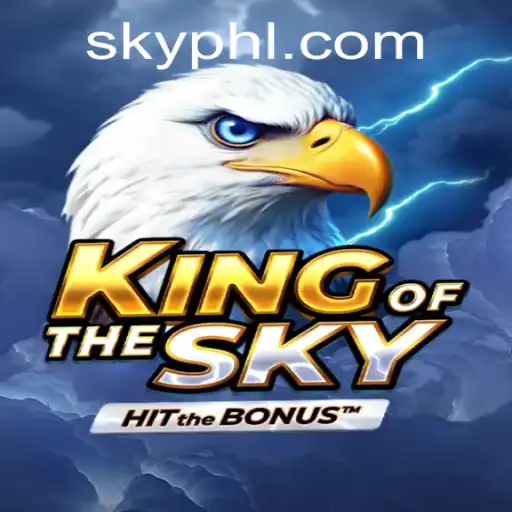 Exploring the Thrilling World of KingOfTheSky: A Comprehensive Guide